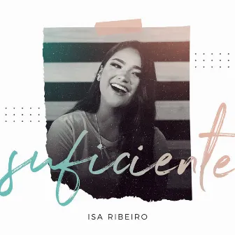 Suficiente by Isa Ribeiro