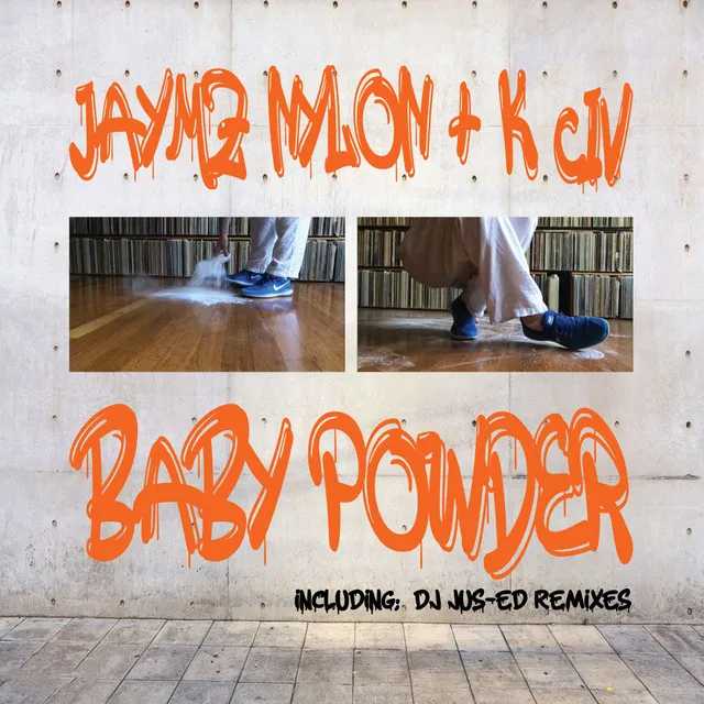 Baby Powder - DJ Jus-Ed Shake and Bake Remix