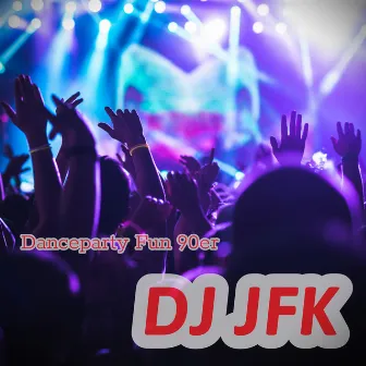 Danceparty Fun 90er (Radiocut) by Dj Jfk