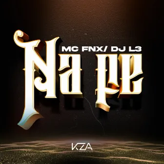 Na Fé by MC FNX