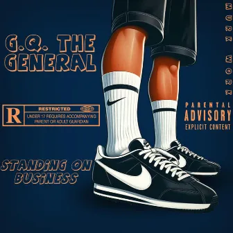 Standing On Business by GQ The General