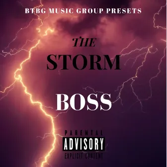 The Storm by Bossman Blake