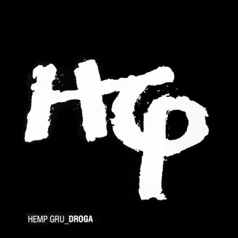 Droga by Hemp Gru