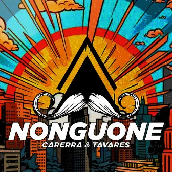 Nonguone by Carerra & Tavares