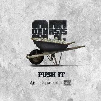 Push It by O.T. Genasis