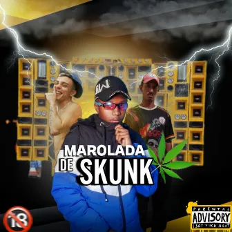 Marolada de Skunk by MC MENOR DAN