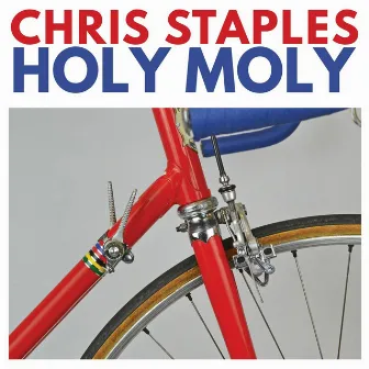 Holy Moly by Chris Staples