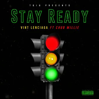 stay ready by Vint lenciaga