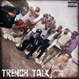 Trench Talk by Pop Da Don