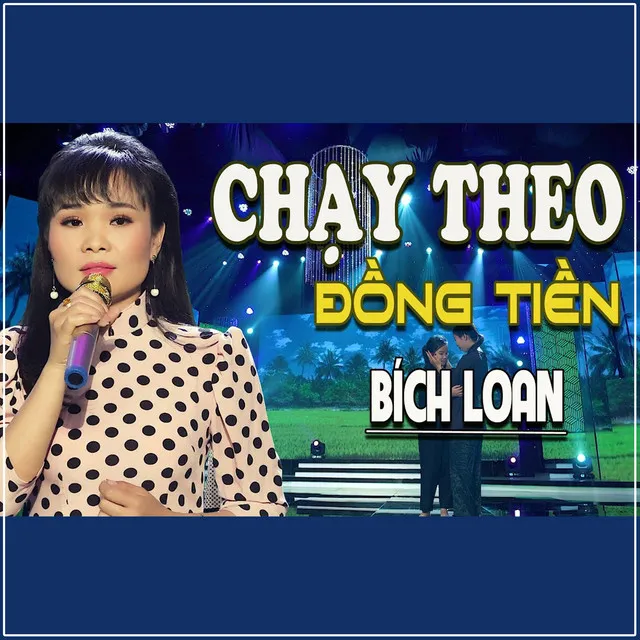 Chạy Theo Đồng Tiền