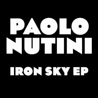 Iron Sky EP by Paolo Nutini