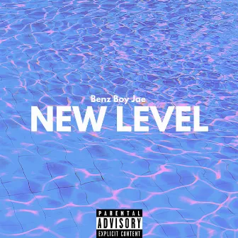 New Level by Benz Boy Jae