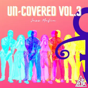 Un-Covered, Vol. 3 by Jazz Mafia