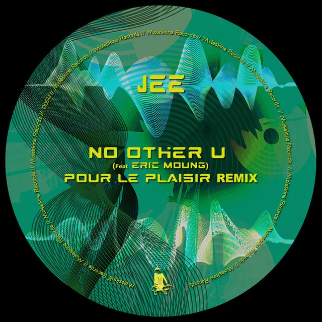 No Other U - Pour Le Plaisir Remix