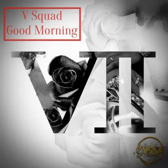 Good Morning by V Squad