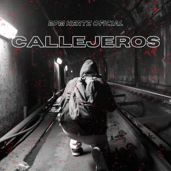 Callejeros by Bpm Hertz Oficial