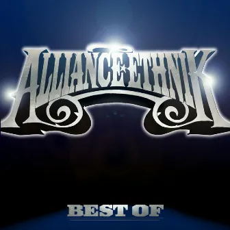 Le Best Of by Alliance Ethnik