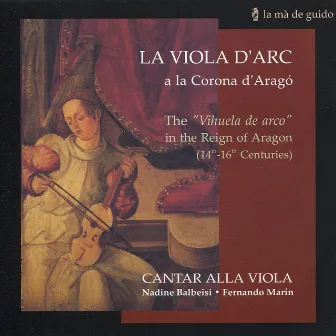 La Viola D'Arc a la Corona D'Aragò by Fernando Marin