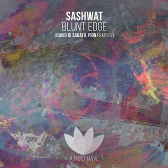 Blunt Edge (Remixes) by Sashwat