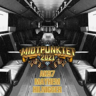 Midtpunktet 2021 by AK97