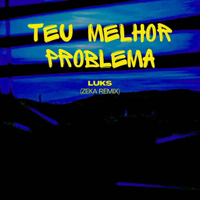 Teu Melhor Problema - Remix