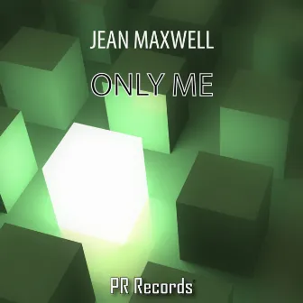 Only Me by Jean Maxwell