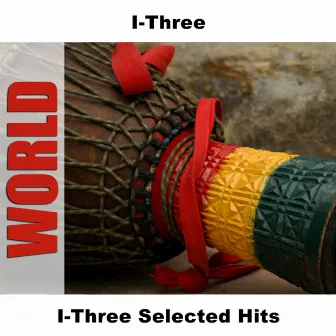 I-Three Selected Hits by I-Three