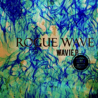 Rogue Wave by Wavie P