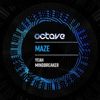 Yeah / Mindbreaker by Maze