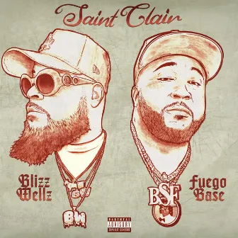 Saint Clair by Blizz Wellz