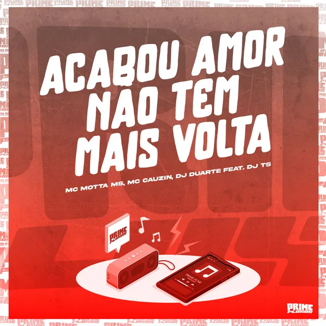 Acabou Amor Não Tem Mais Volta