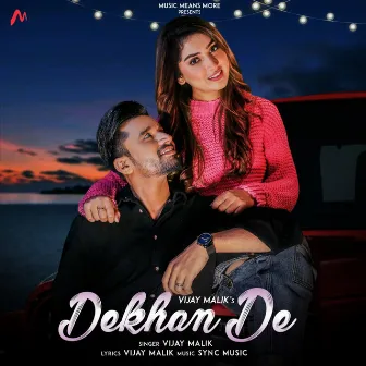 Dekhan De by Vijay Malik