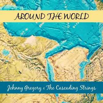 Around the World by The Cascading Strings