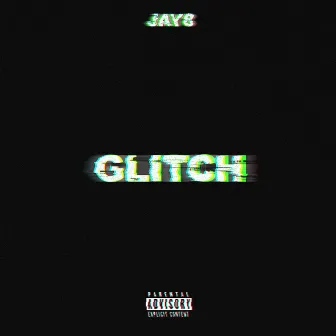 Glitch by Jay8