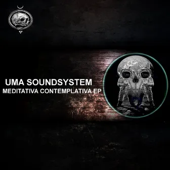 Meditativa Contemplativa by UMA Soundsystem