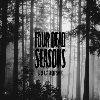 Cultborne by Four Dead Seasons