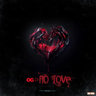 No Love by OG PI