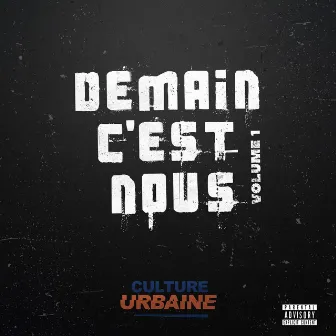 Demain c'est nous by Culture Urbaine