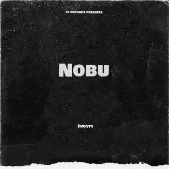 Nobu by Frosty