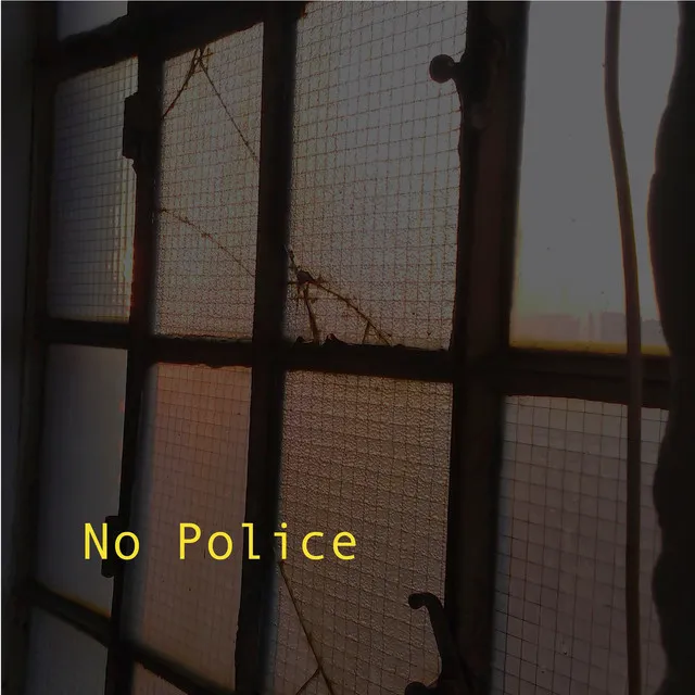 No Police - Single Edit