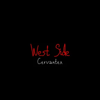 West Side by Cervantex