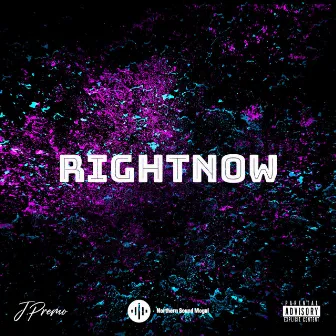 Rightnow by Jayden Premo