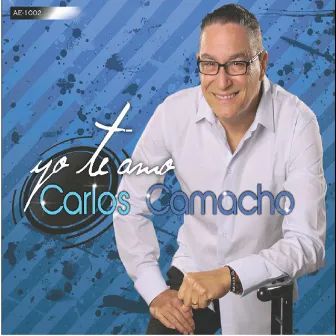 Yo Te Amo by Carlos Camacho