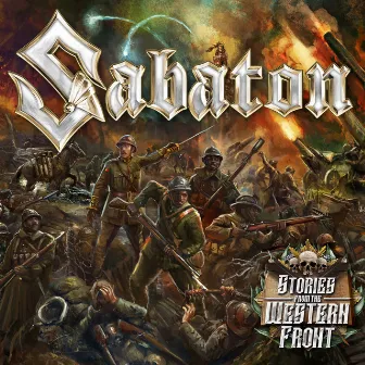 Stories From The Western Front by Sabaton