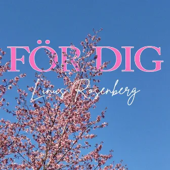 För dig by Linus Rosenberg