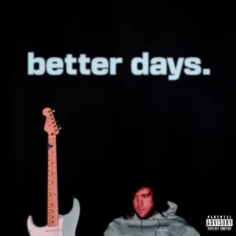 Better Days: The Collection by NEFFEX