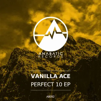 Perfect 10 EP by Vanilla Ace