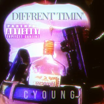 DIFFRENT TIMIN by CYOUNG