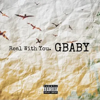 Real With You by Gbaby