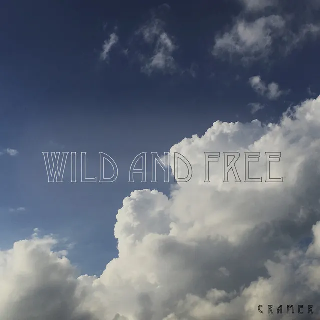 Wild and Free